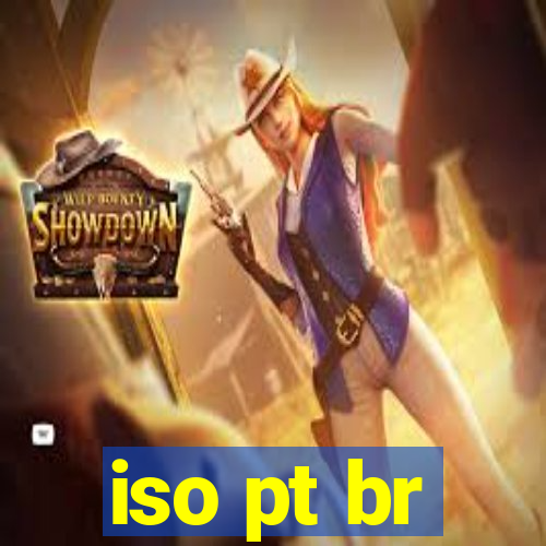 iso pt br